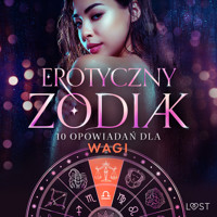 Erotyczny zodiak: 10 opowiadań dla Wagi - Christina Tempest - Hörbuch