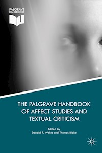 The Palgrave Handbook of Affect Studies and Textual Criticism -  - E-Book