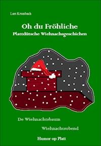 Oh du Fröhliche - Lars Krumbach - E-Book