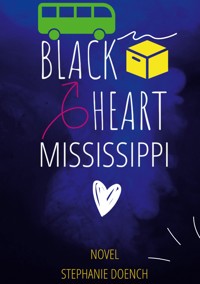 Black Heart Mississippi - Stephanie Doench - E-Book