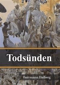 Todsünden - Hermann Heiberg - E-Book