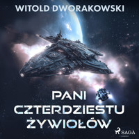 Pani Czterdziestu Żywiołów - Witold Dworakowski - Hörbuch