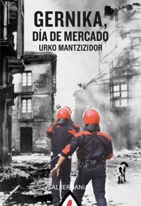 Gernika, día de mercado - Urko Mantzizidor - E-Book