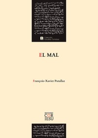 El mal - François-Xavier Putallaz - E-Book