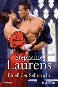 Duell der Sehnsucht - Stephanie Laurens - E-Book