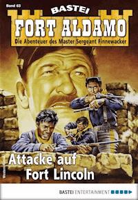 Fort Aldamo 63 - Western - Frank Callahan - E-Book