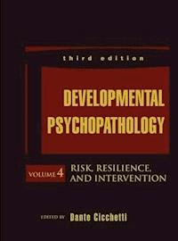 Developmental Psychopathology, Volume 4, Risk, Resilience, and Intervention -  - E-Book