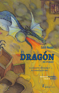 El dragón de fuego - Edith Nesbit - E-Book