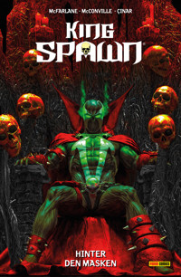 King Spawn (Band 7) - Hinter den Masken - Todd McFarlane - E-Book