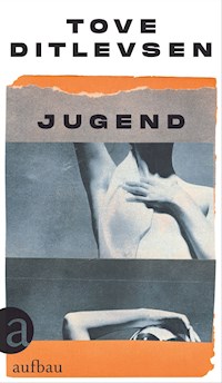 Jugend - Тове Дитлевсен - E-Book