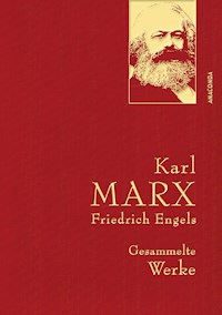 Marx,K./Engels,F.,Gesammelte Werke - Karl Marx - E-Book