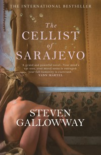 The Cellist of Sarajevo - Steven Galloway - E-Book