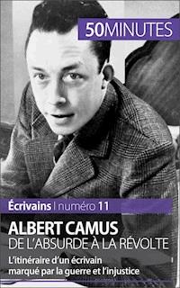 Albert Camus, de l'absurde à la révolte - Eve Tiberghien - E-Book