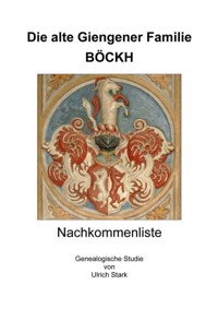 Die alte Giengener Familie BÖCKH - Ulrich Stark - E-Book