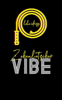 Zehenlutscher VIBE - Lala Idrisse - E-Book