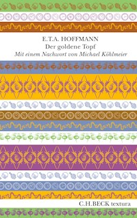 Der goldene Topf - E.T.A. Hoffmann - E-Book