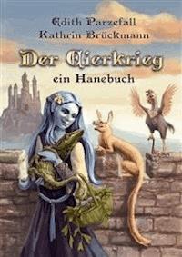 Der Eierkrieg - Kathrin Brückmann - E-Book