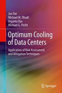 Optimum Cooling of Data Centers - Jun Dai - E-Book
