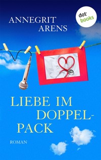 Liebe im Doppelpack - Annegrit Arens - E-Book