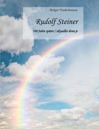 Rudolf Steiner - Holger Niederhausen - E-Book