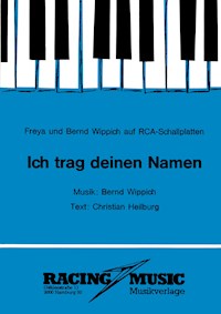 Ich trag deinen Namen - Freya Wippich - E-Book