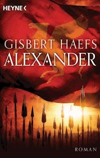 Alexander - Gisbert Haefs - E-Book