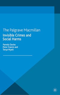 Invisible Crimes and Social Harms -  - E-Book