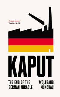 Kaput - Wolfgang Münchau - E-Book
