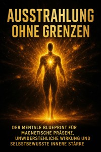 Ausstrahlung ohne Grenzen - Benedikt Lang - E-Book
