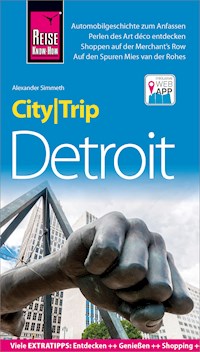 Reise Know-How CityTrip Detroit - Alexander Simmeth - E-Book