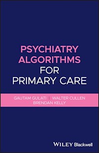 Psychiatry Algorithms for Primary Care - Gautam Gulati - E-Book
