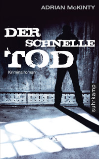 Der schnelle Tod - Adrian McKinty - E-Book