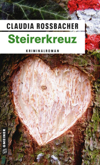 Steirerkreuz - Claudia Rossbacher - E-Book + Hörbuch