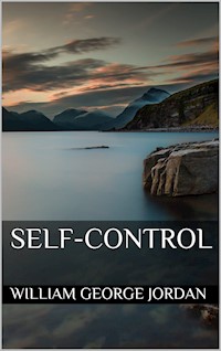 Self-Control - William George Jordan - E-Book