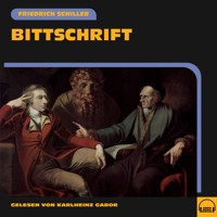 Bittschrift - Friedrich Schiller - Hörbuch