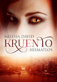 Kruento - Heimatlos - Melissa David - E-Book