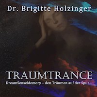 Traumtrance - Brigitte Holzinger - Hörbuch