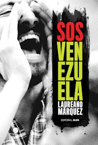 SOS Venezuela - Laureano Márquez - E-Book