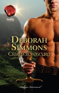 Caballero oscuro - Deborah Simmons - E-Book