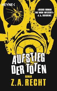 Aufstieg der Toten - Z. A. Recht - E-Book