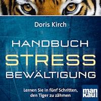 Übungs-Hörbuch-Download "Body-Scan" zum "Handbuch Stressbewältigung" - Doris Kirch - Hörbuch
