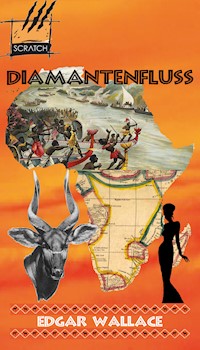 Der Diamantenfluß - Edgar Wallace - E-Book