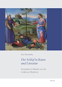 Der Schlaf in Kunst und Literatur - Eva Kocziszky - E-Book