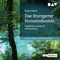Das Stuttgarter Hutzelmännlein - Eduard Mörike - Hörbuch