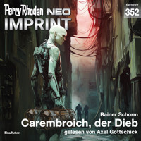 Perry Rhodan Neo 352: Carembroich, der Dieb - Rainer Schorm - Hörbuch