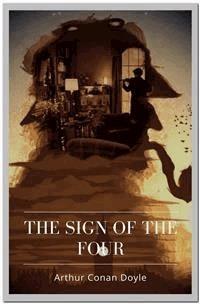 The Sign of the Four - Arthur Conan Doyle - E-Book