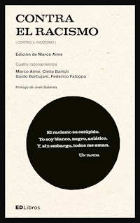 Contra el racismo - Marco Aime - E-Book