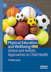 Physical Education and Wellbeing - Timothy Lynch - E-Book