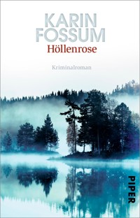 Höllenrose - Karin Fossum - E-Book