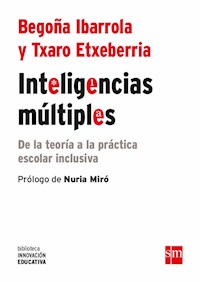 Inteligencias múltiples - Begoña Ibarrola - E-Book